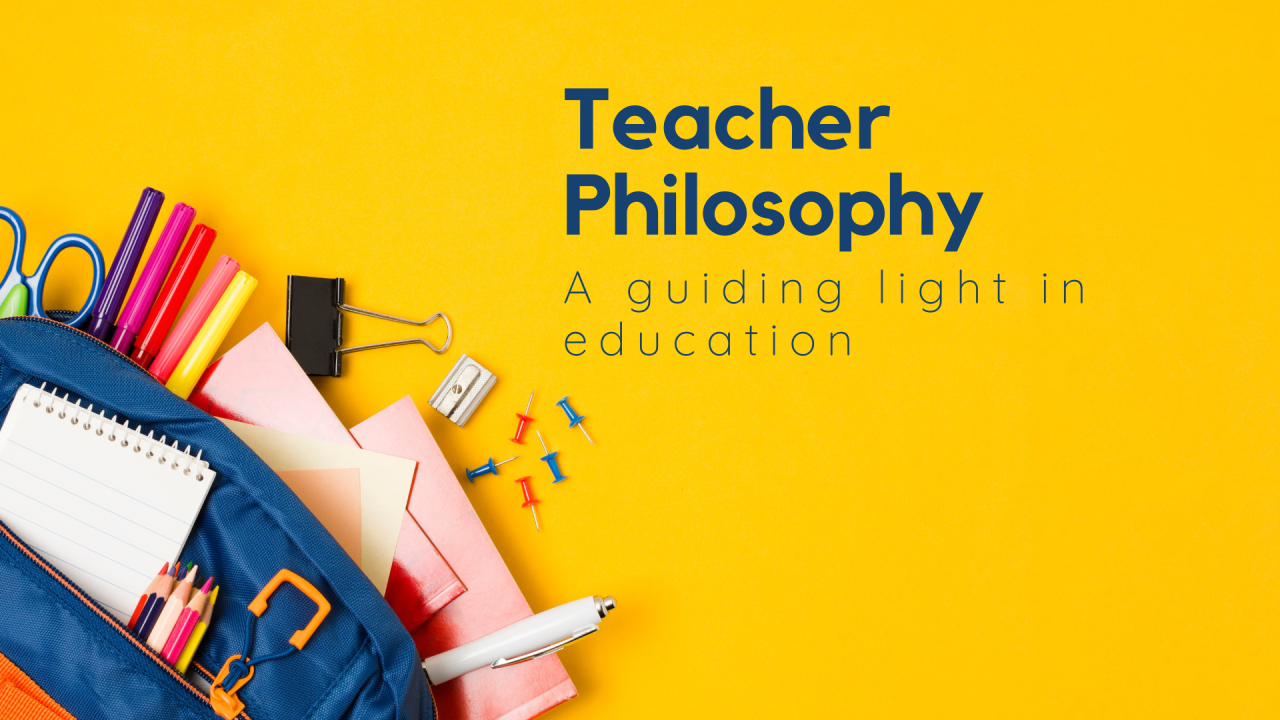 Teaching Philosophy A Guiding Light for Educators