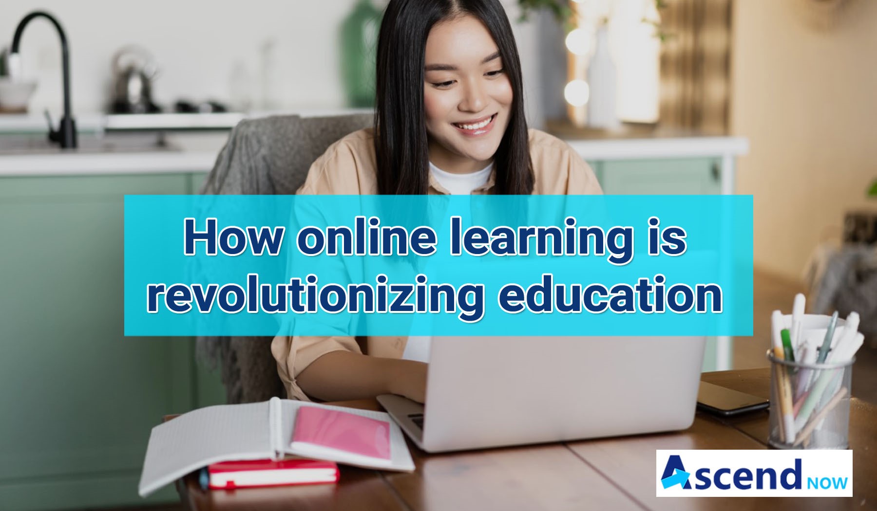 Online Learning Revolutionizing Education